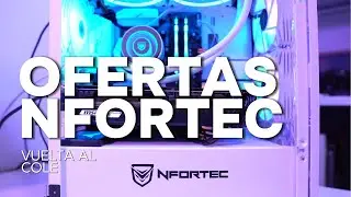 MEJORA tu PC sin GASTAR mucho ‼️ OFERTAS VUELTA al COLE de Nfortec 👉 Hasta 45% de DESCUENTO 🚀