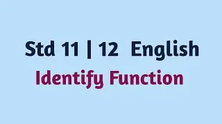 Std 11 & 12 | English | Grammar | Identify the function | complete sentence | complete response