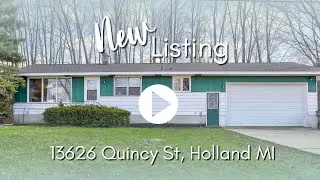 NEW LISTING | 13626 Quincy St, Holland MI