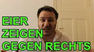 EIER ZEIGEN GEGEN RECHTS - Kazim Akboga