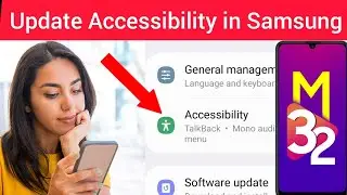 How to update accessibility || How to update accessibility all samsung galaxy android mobiles
