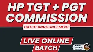 Batch Announcement for HP TGT + PGT Commission | Bansal Academy Chandigarh