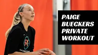 PAIGE BUECKERS PRIVATE WORKOUT | 2021