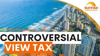 Gold Coast's controversial view tax | Sunrise