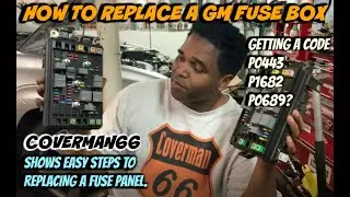 Crank But Wont Start! Replacing A GM Fuse Box(code p1682, p0689, p0443)