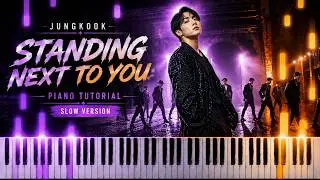 Learn To Play Standing Next To You Jungkook on Piano! (Beginner) SLOW 50% Speed