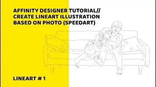 Affinity Designer Tutorial::Creat Lineart Tutorial Based On Photo {Speedart}