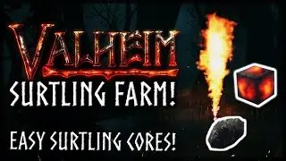 Valheim Tips and Tricks - AFK Surtling Core Farm Guide! *UNLIMITED* Surtling Cores!