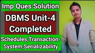 DBMS Aktu Unit 4 | Schedule | Transaction System | Serializability | DBMS Playlist | DBMS Aktu
