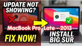 How to Install macOS Big Sur on MacBook Pro 2013 (Fix Update Not Showing) | Upgrade from High Sierra