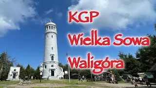 Atakujemy Wielką Sowę 1015m i Waligórę 936m - oba szczyty z Korony Gór Polski