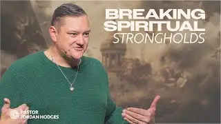 THE ART OF WAR PT.3 | Breaking Spiritual Strongholds