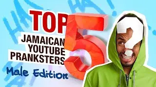 Best Jamaican YouTube Pranksters (Male Edition)| TOP 5