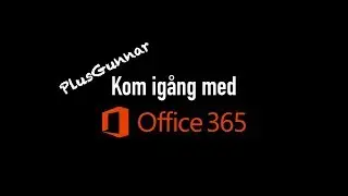 Kom igång Office 365 Uppdaterad