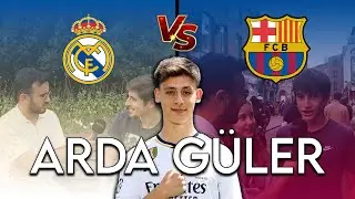 "BENCE PARAYI SEÇTİ" 😱 İSPANYOL TARAFTARLARA ARDA GÜLER'İ SORDUK
