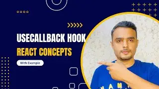 What is useCallback Hook in React JS with Example - React Concepts Series 2023