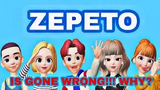 ZEPETO PROBLEM WORLD - EVERYONE IS DISAPOINTED BECAUSE AT THE END OF THE DAY ZEPETO CAN'T WALK!!!