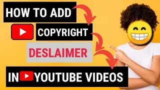 How To Create Youtube Disclaimer [ Copyright Deslaimer ] Use