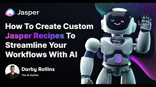 How To Create Custom Jasper Recipes To Streamline Your Workflows With AI