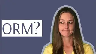 What is an ORM? Object Relational Mapping Explained 