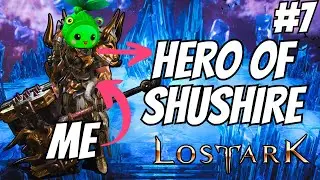 How I Saved The Shushire in LOST ARK (#7)