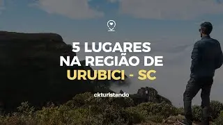Top 5 places to visit in URUBICI Santa Catarina Brazil