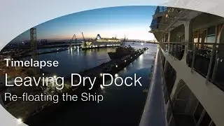Leaving Dry Dock: Re-floating a Cruise Ship