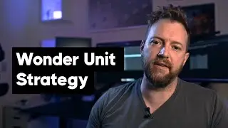 2021 Wonder Unit Strategy - Wonder Unit