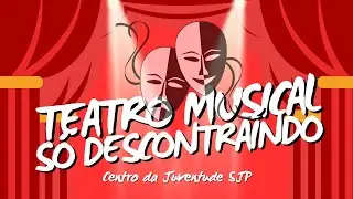TEATRO MUSICAL, SÓ DESCONTRAÍNDO NA OFICINA DE TEATRO DO SJP #teatro #cultura