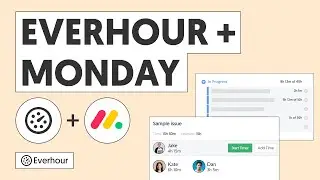 Monday.com Time Tracking Tutorial - How to Track Time in Monday.com | Everhour