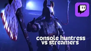 CONSOLE HUNTRESS VS STREAMERS #DBD, #Huntress