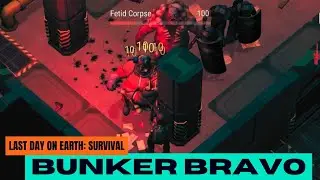 Bunker Bravo - Last Day on Earth: Survival