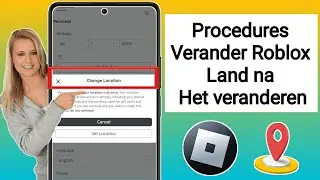 Hoe u de Roblox-locatie kunt wijzigen als u deze per ongeluk wijzigt (2024)