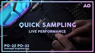 PO-32 PO-33 teenage engineering \ live performance