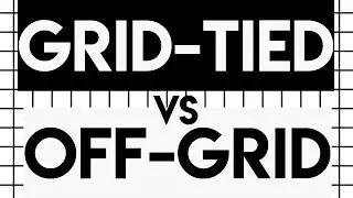 Ask an Electrician: Grid-Tied vs Off-Grid Electricity Production