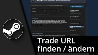 Steam Trade URL finden & ändern ✅ Tutorial