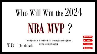 Who Will Win THE 2024 NBA MVP ?        #thedebate #basketball #nba #mvp #shorts #short #foryou #fyp
