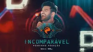 Pedrinho Pegação - Incomparável (Áudio Oficial)
