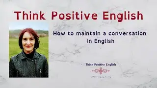 How to maintain a conversation in English