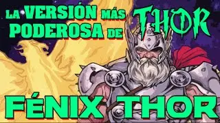 ⚡ La Versión Más Poderosa de Thor: Old King Phoenix Thor ⚡ Forma Fuerza Fénix (vs Wolverine)