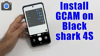 Download GCam 7.4 for Black shark 4S (Google Camera APK Port Install)