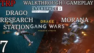 EVERSPACE 2: DRAKE Update Walkthrough | PT7 | Drago Research Station - Morana | PC 2022