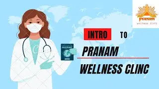 Pranam Wellness Clinic- Introduction