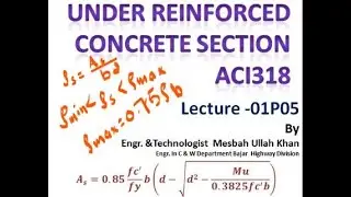 L01P5 What is underreinforced section or tension control section?ACI basic equation for tension sec:
