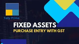 How to Purchase Fixed Assets in Tally Prime | Furniture Purchase Entry