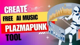 Creating Free AI Music Videos with Plazmapunk - Step-by-Step Tutorial_Full-HD (Easy and Free!)