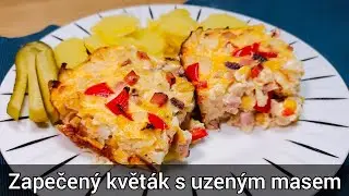 Zapečený květák s uzeným masem 🤩🤩 - recept