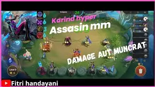 hyper karina bintang tiga. (astro, aassasin, marksman dan abbys) damage ga ngotak bro