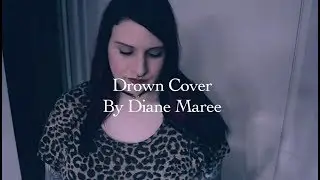Drown Cover  Bring Me the Horizon - Diane Maree