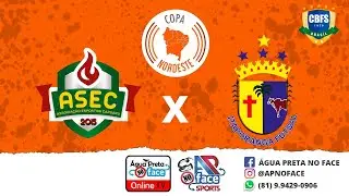 🔴AO VIVO - Copa Nordeste de Futsal 2021 -  ASEC/Caruaru - PE x ASESAIT - Itaporanga Futsal - SE